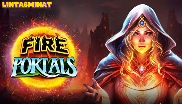 Menangkan Besar di Slot Fire Portals Sekarang!